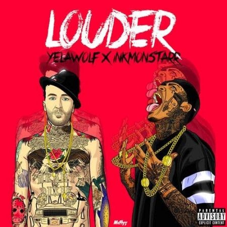 Louder (feat. InkMonstarr)