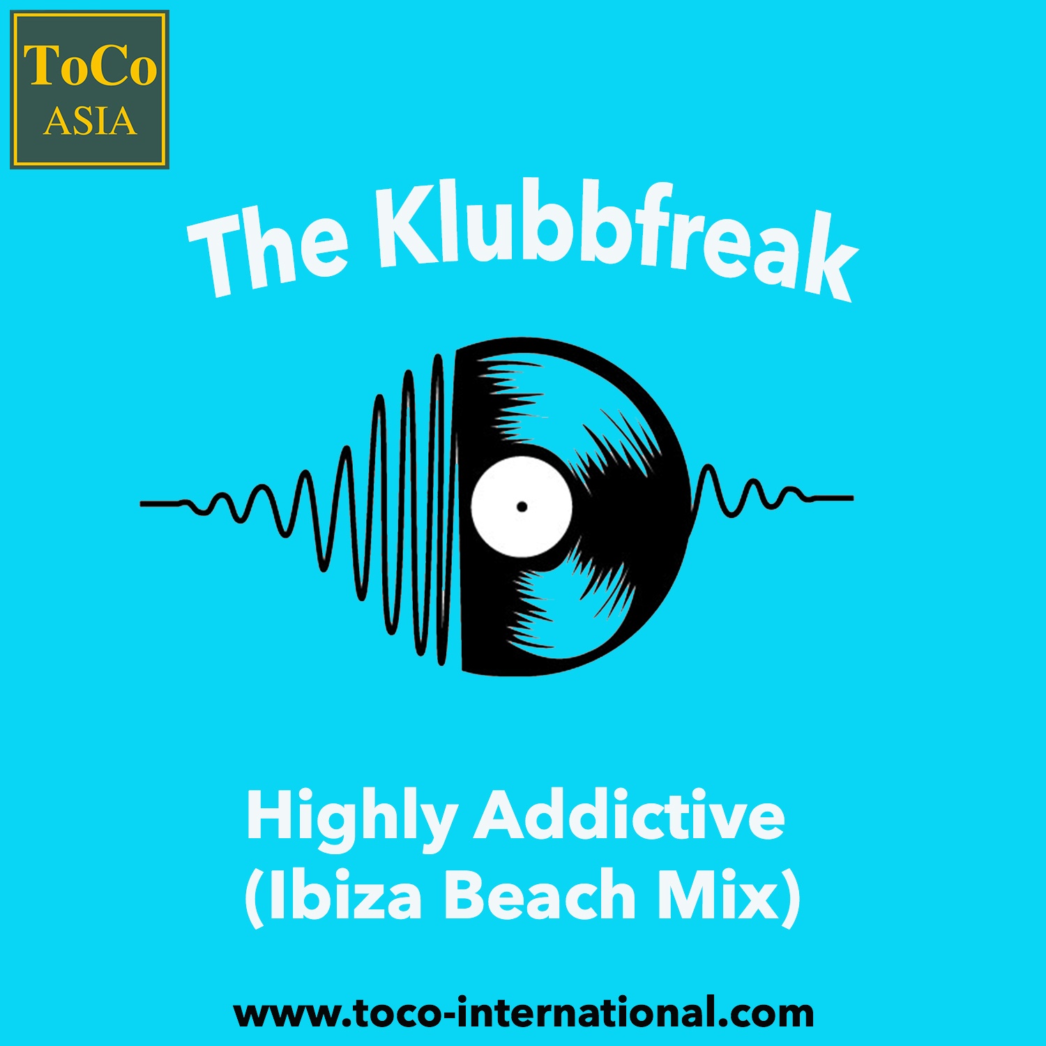 Highly Addictive (Ibiza Beach Mix)