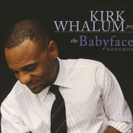 Kirk Whalum performs the Babyface Songbook
