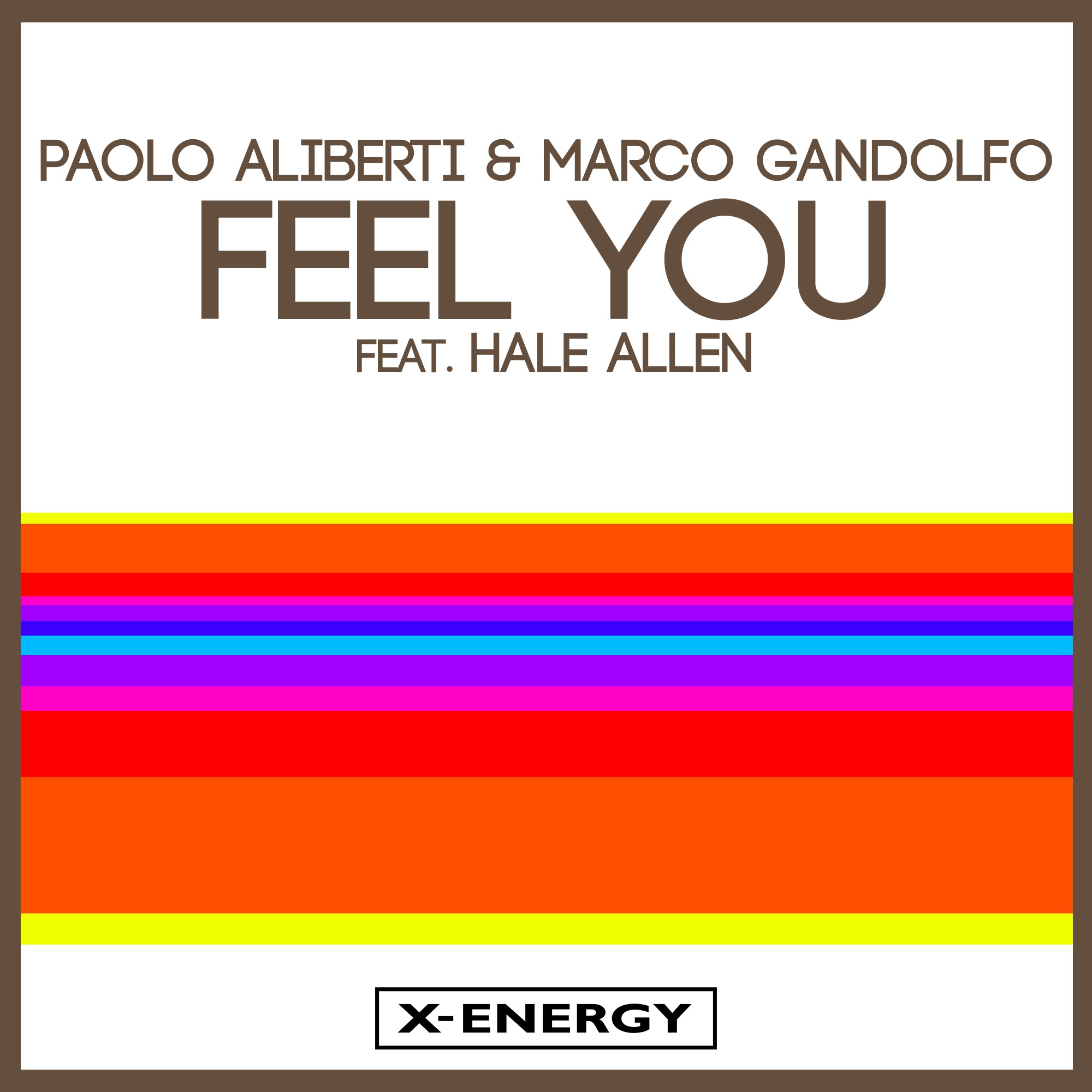 Feel You (Paolo Aliberti & Marco Gandolfo Edit)