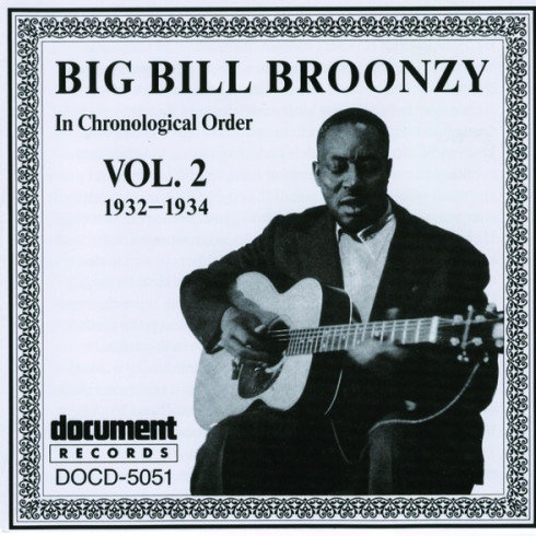 Big Bill Broonzy Vol. 2 (1932 - 1934)