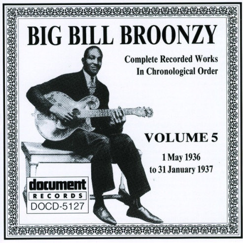 Big Bill Broonzy Vol. 5 1935 - 1936
