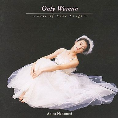 Only Woman ~Best Of Love Songs~