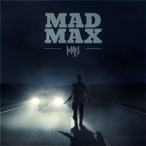 Mad Max (Original Mix)
