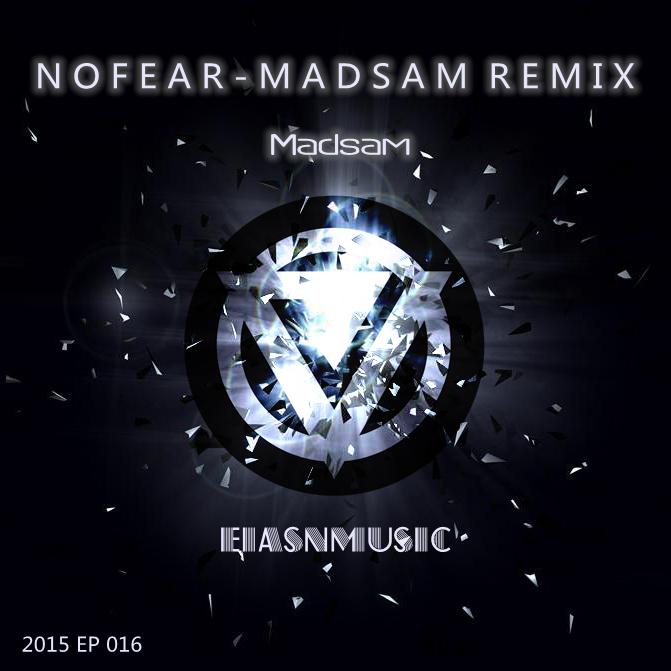 No fear(Madsam Remix)