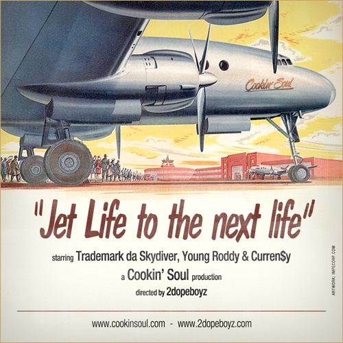 Jet Life To The Next Life