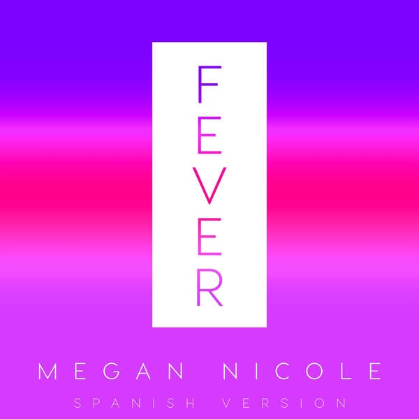 Fever (Spanish Version)