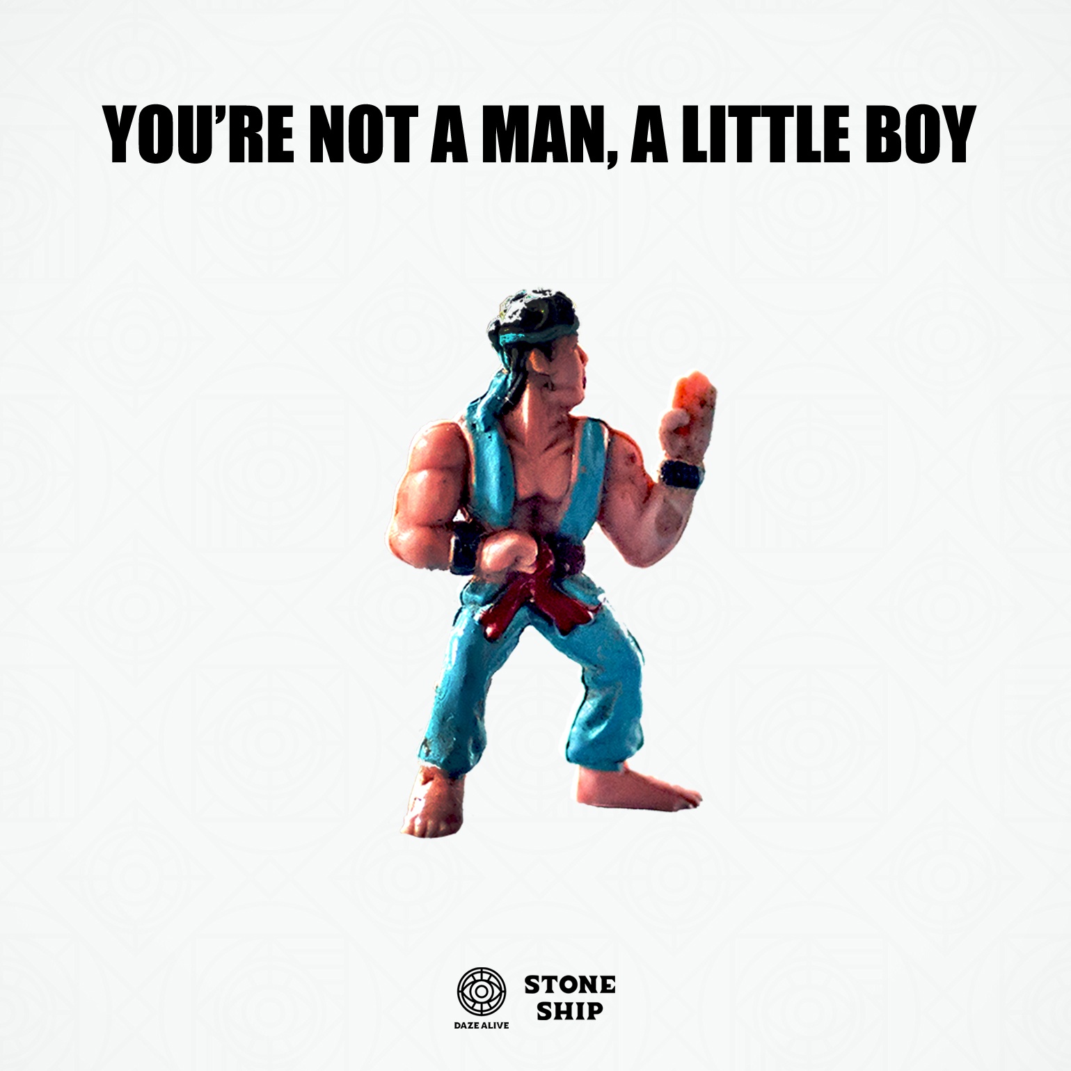 You`re Not A Man