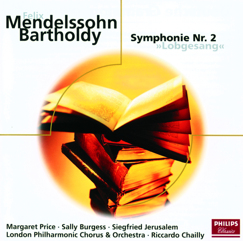 Mendelssohn: Symphony No.2 In B Flat, Op.52, MWV A 18 - "Hymn Of Praise" - 2. "Alles was Odem hat, lobe den Herrn" - "Lobe den Herrn, meine Seele"