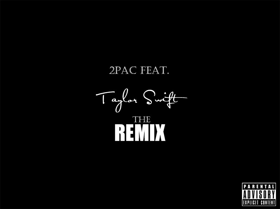 2pac Feat. Taylor Swift You are in Love Remix
