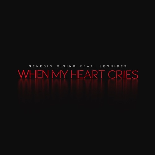 When My Heart Cries