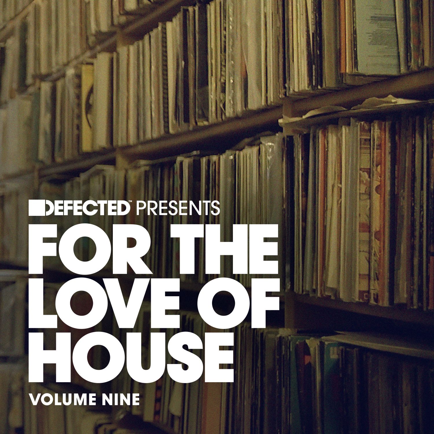 Defected Presents For The Love Of House Volume 9 (Continuous Mix 2)