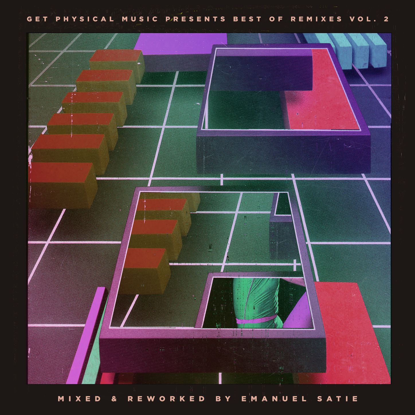 Get Physical Music Presents: Best of Remixes, Vol. 2 - Mixed and Reworked by Emanuel Satie