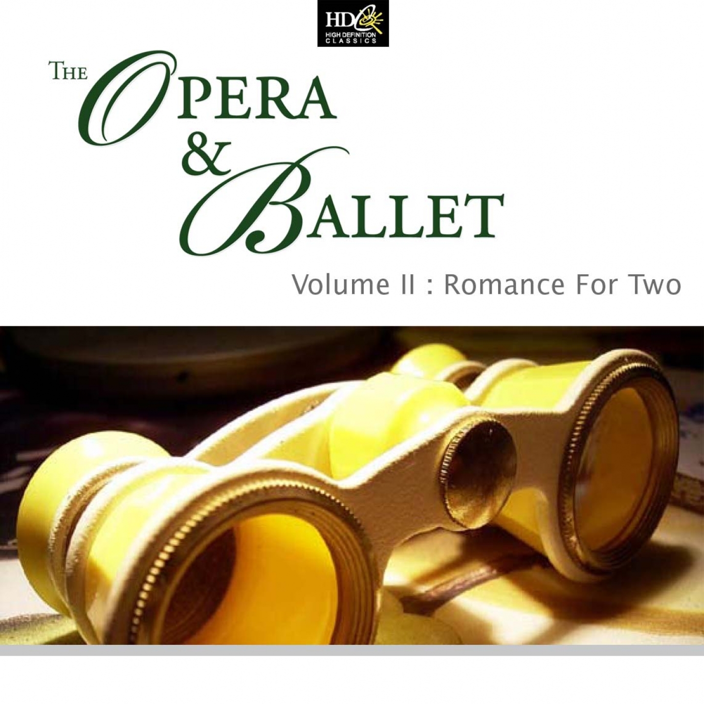 The Opera And Ballet Vol. 2: Romance For Two: Overtures From Famous Ballets