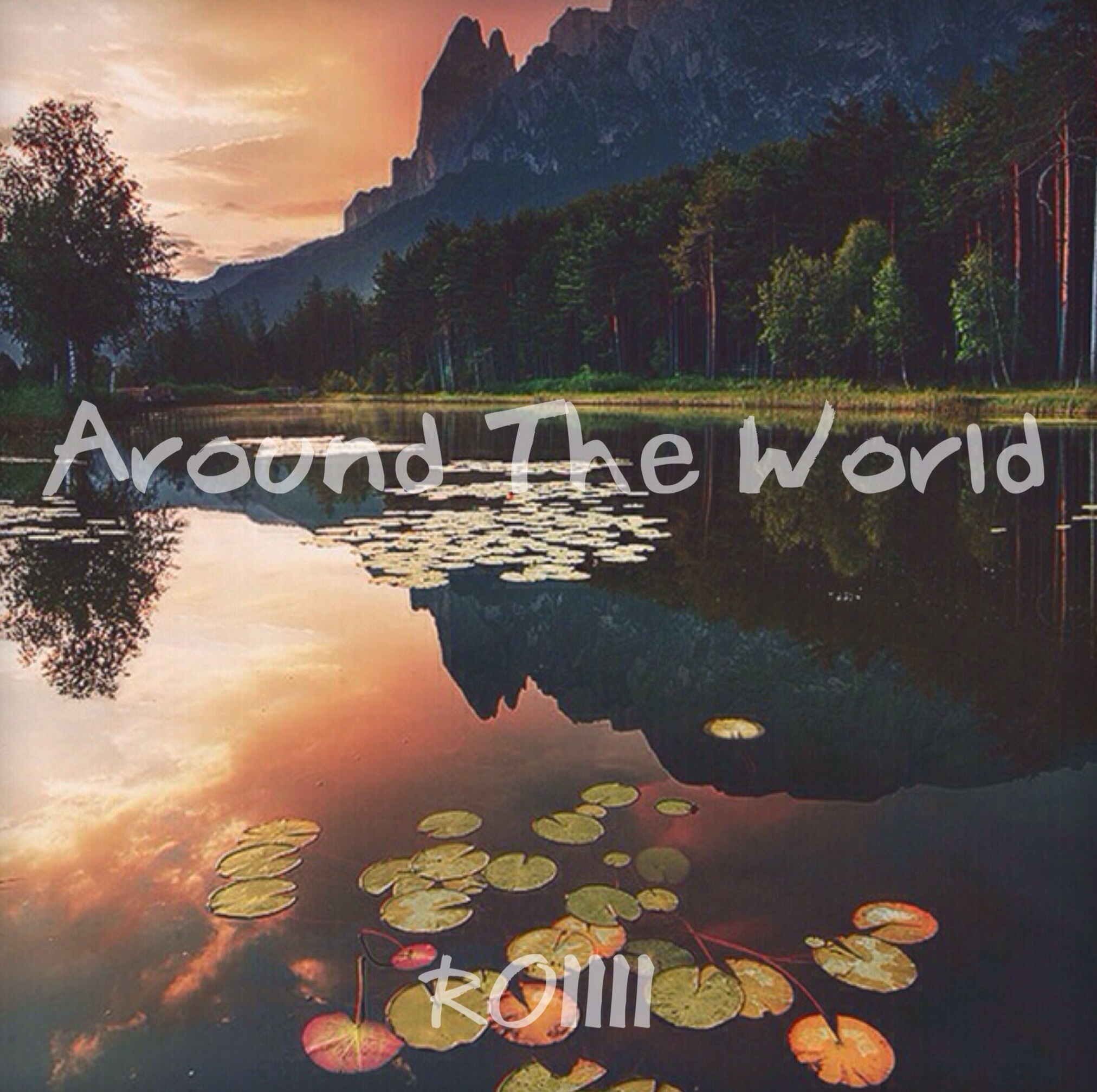 Around the World ROIIII Remix