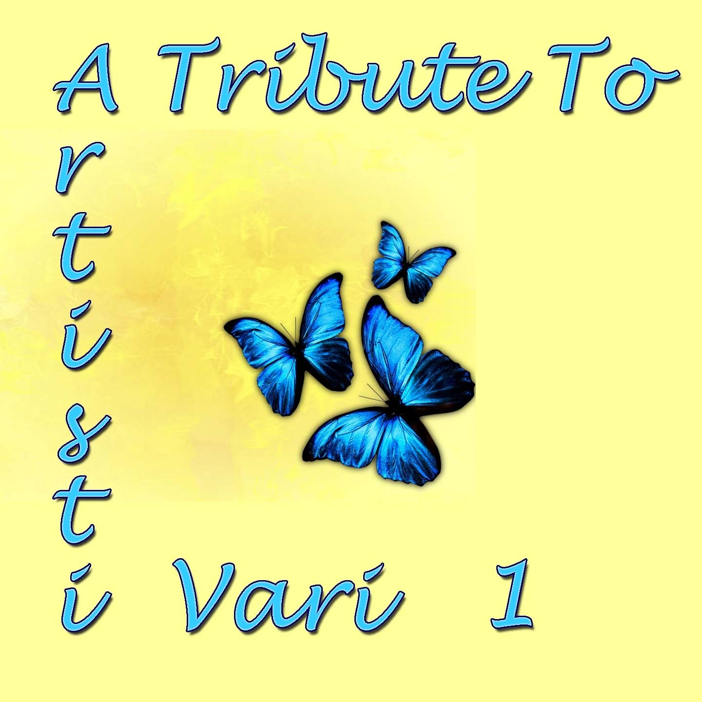 A Tribute to Artisti Vari, Vol. 1