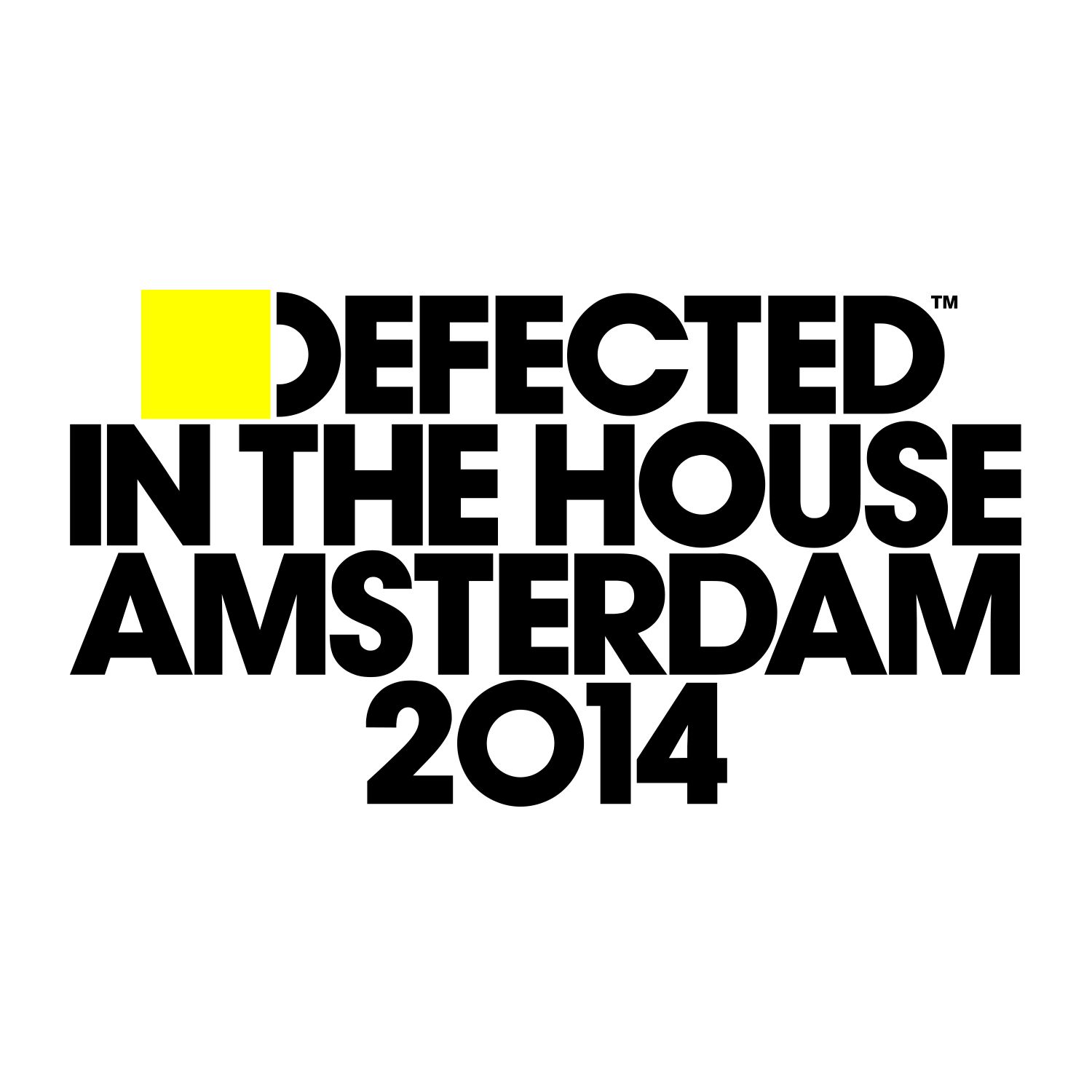 Defected In The House Amsterdam 2014 Mix 2