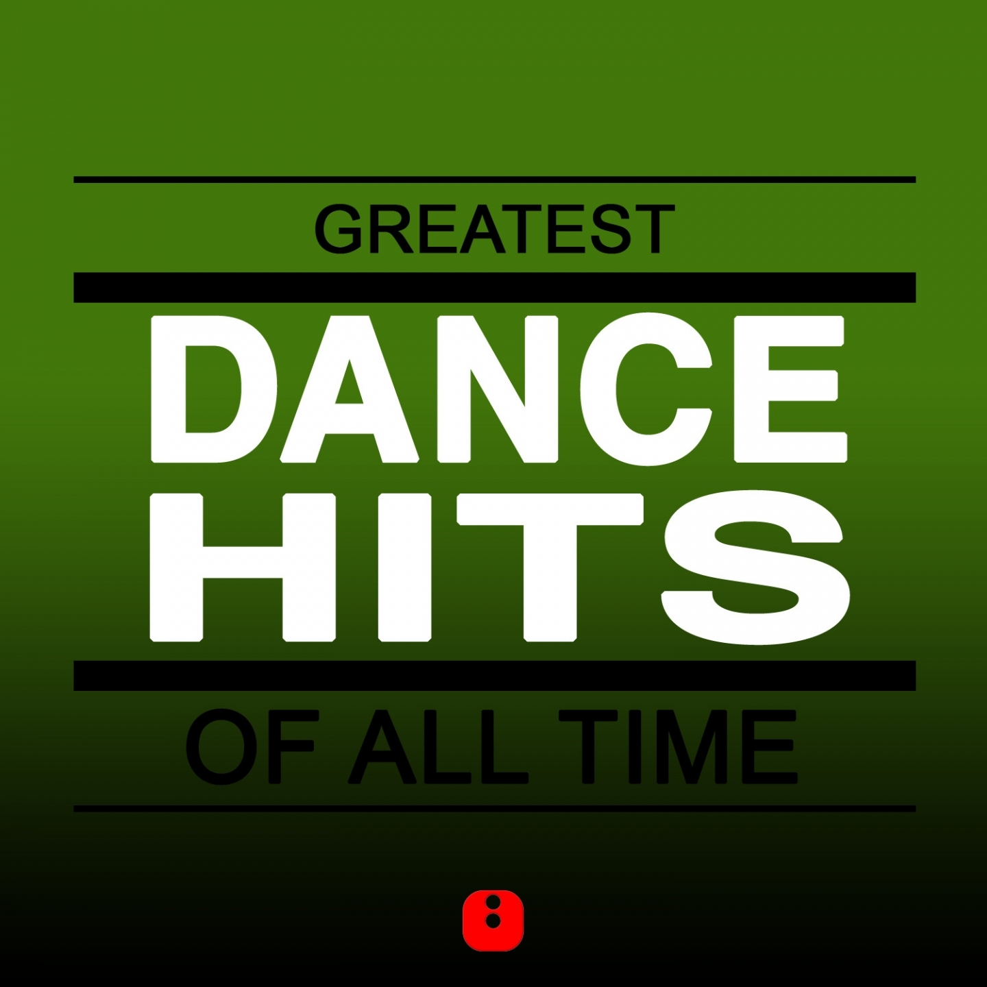 Greatest Dance Hits of All Time