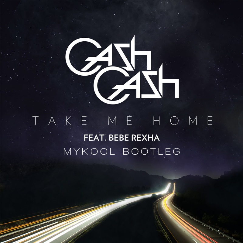 Take Me Home (Mykool Bootleg)