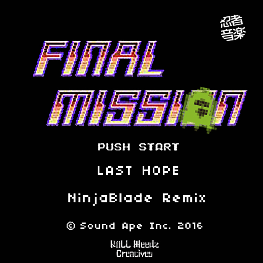 Final Mission Last Hope Remix