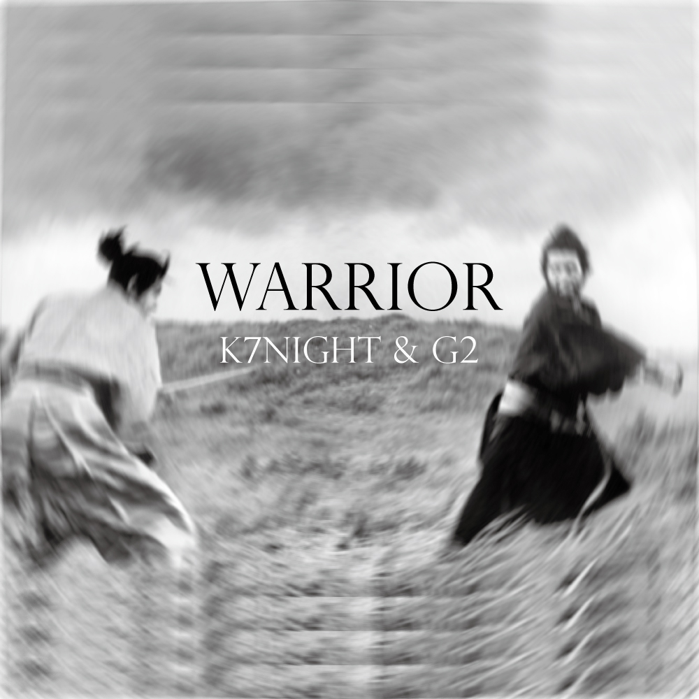 Warrior(k7night&G2)