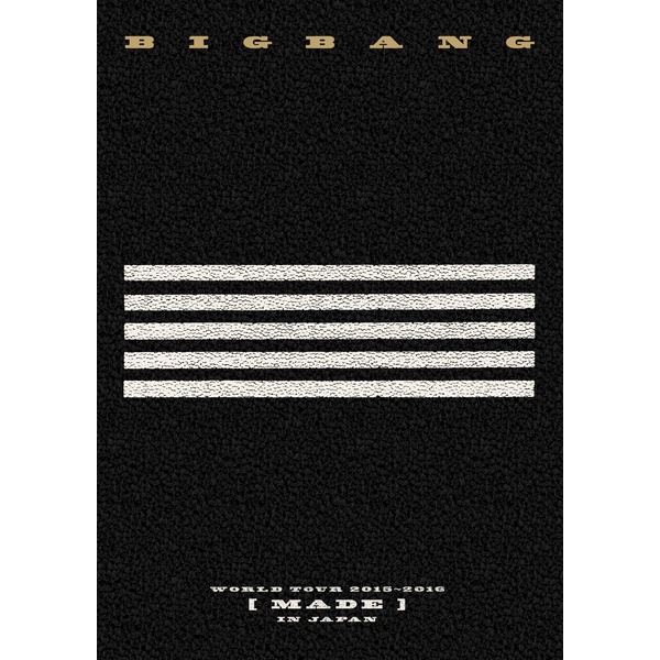 BIGBANG WORLD TOUR 2015 2016 MADE IN JAPAN