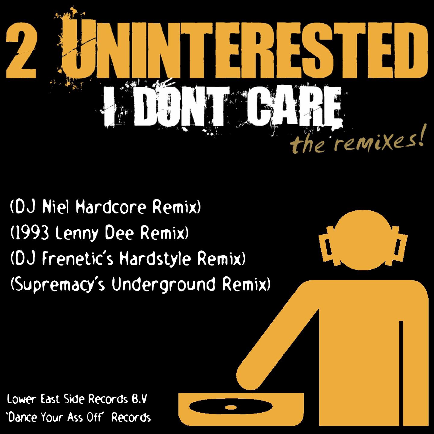 I Don't Care (The Remixes!)