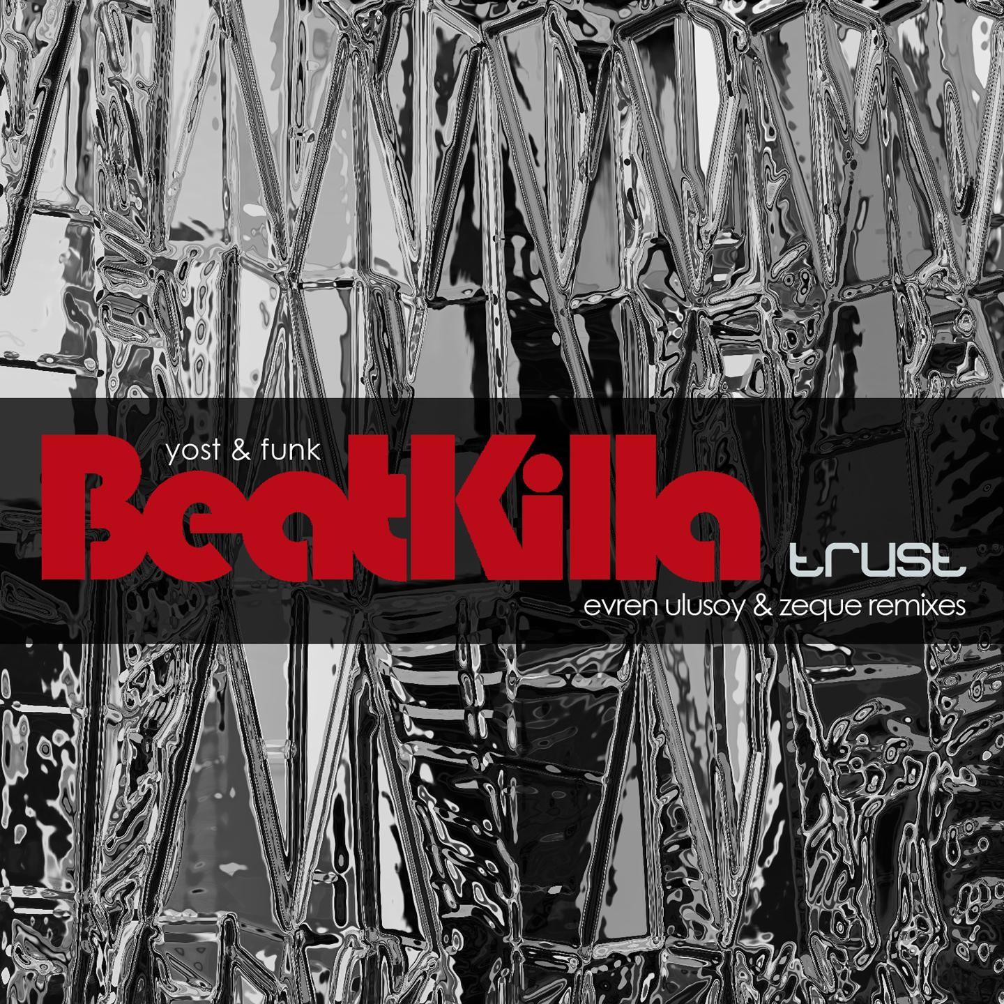 Beatkilla Trust (Reworks Version)