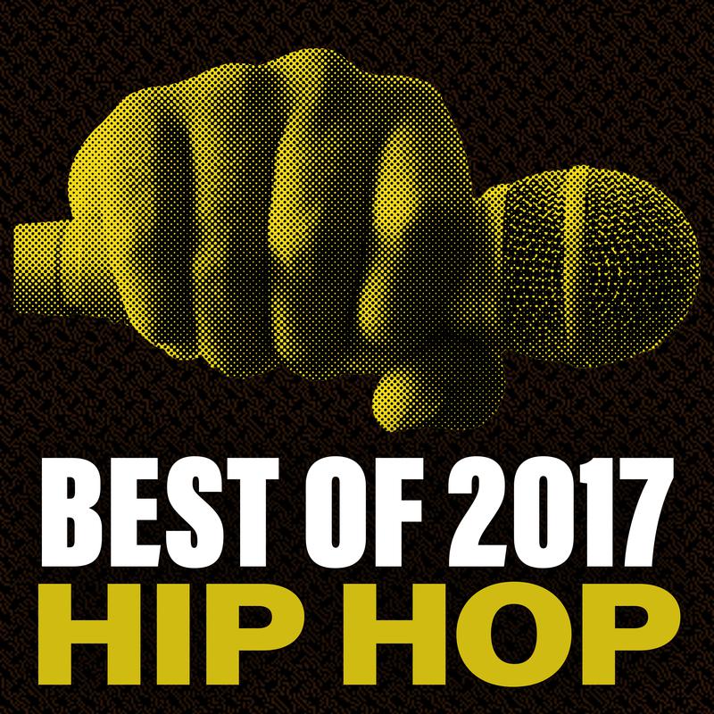 Best Of 2017 Hip Hop