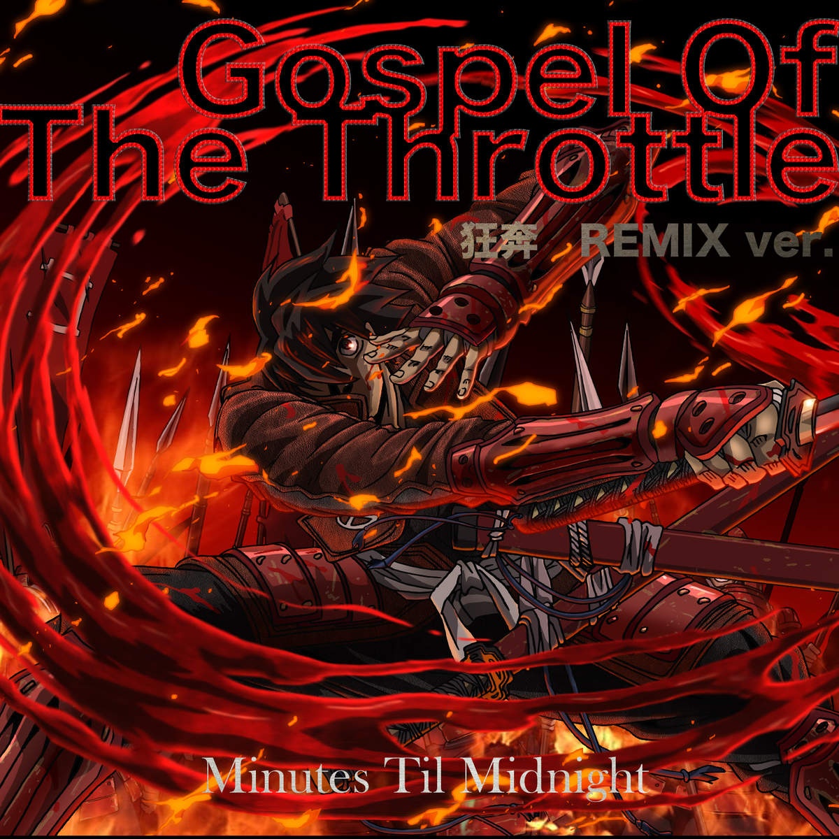 Gospel Of The Throttle kuang ben REMIX ver.