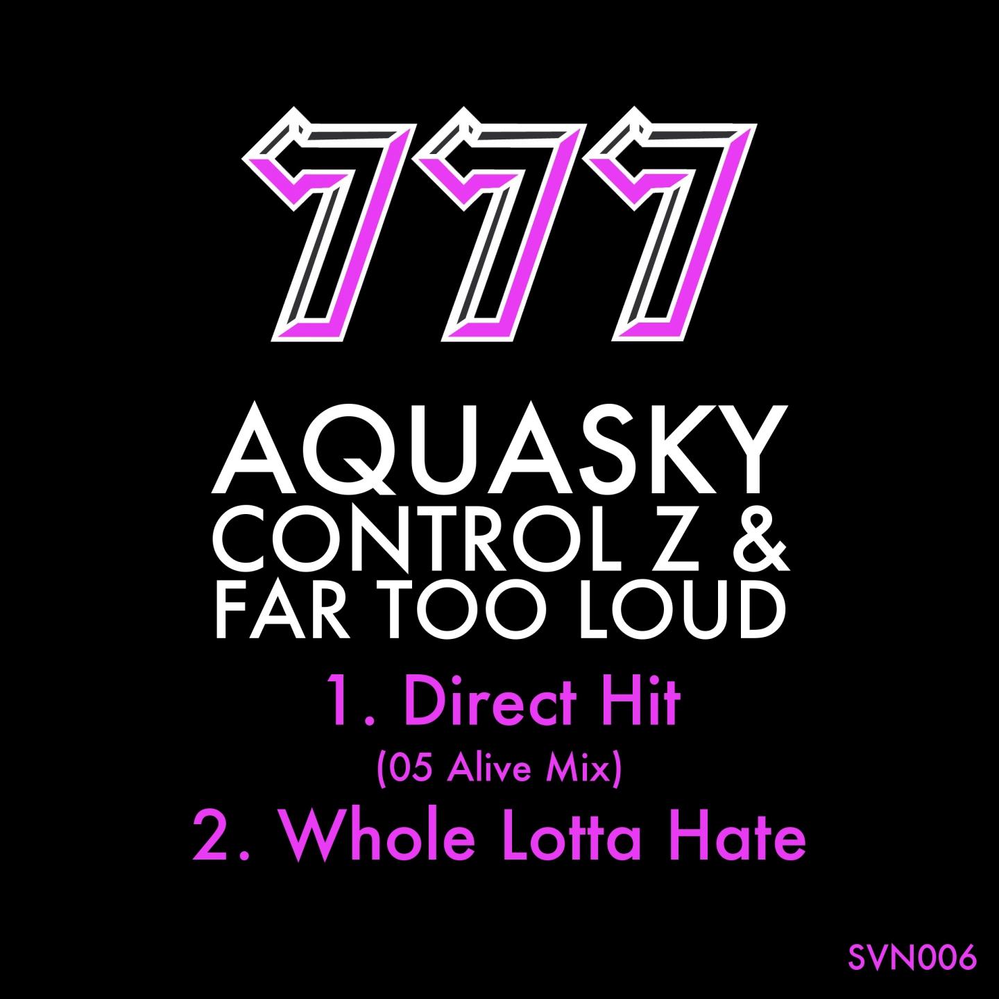 Direct Hit (05 Alive Mix) / Whole Lotta Hate