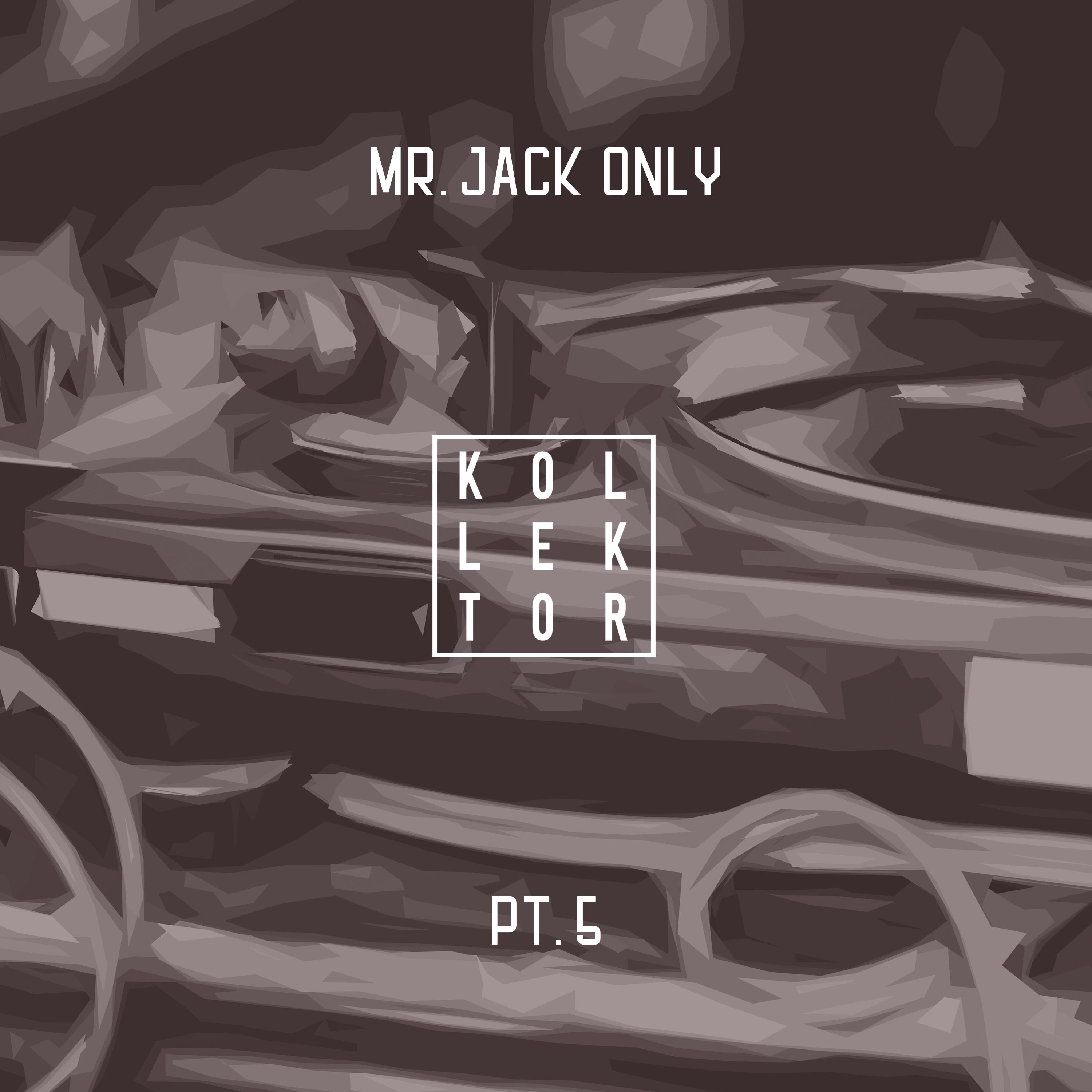 Mr. Jack Only, Pt. 5