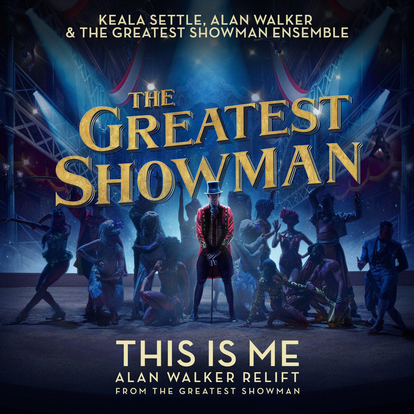 This Is Me (Alan Walker Relift) [From "The Greatest Showman"]