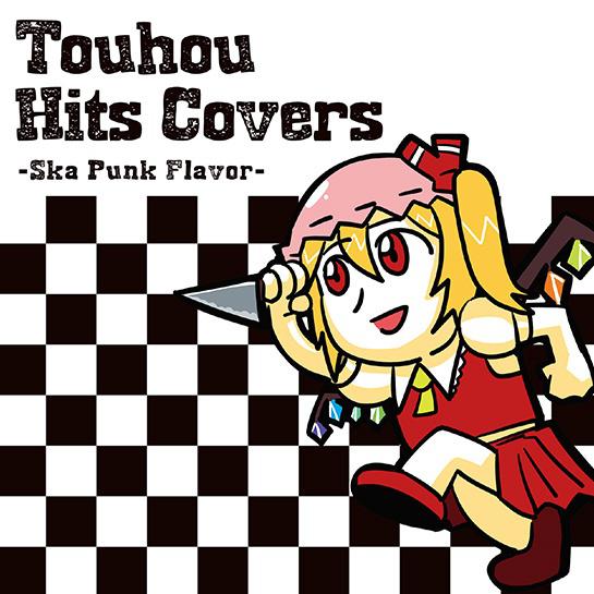 Touhou Hits Covers -Ska Punk Flavor-
