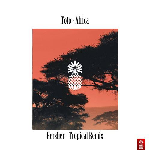 Africa (Hersher Remix)