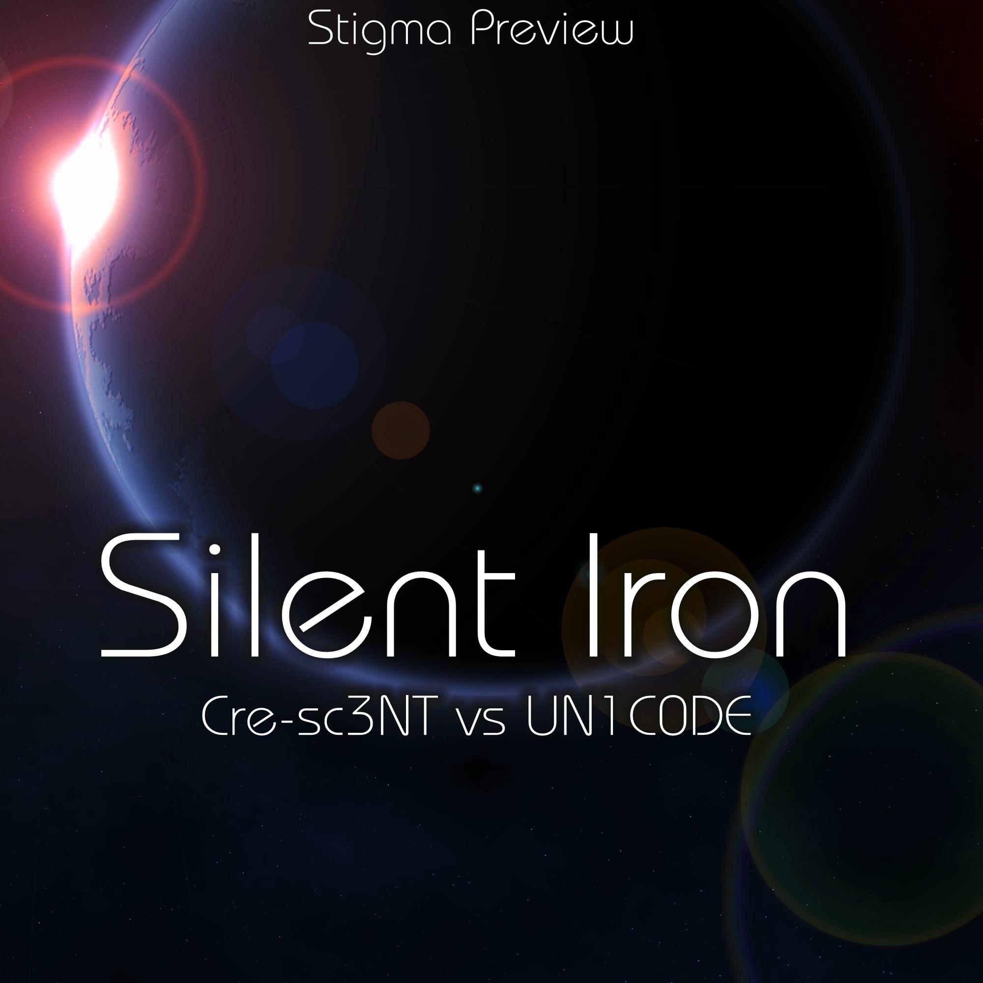 Stigma Preview-Silent Iron