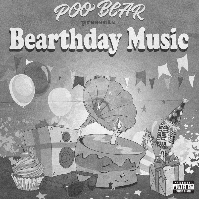 Poo Bear Presents: Bearthday Music
