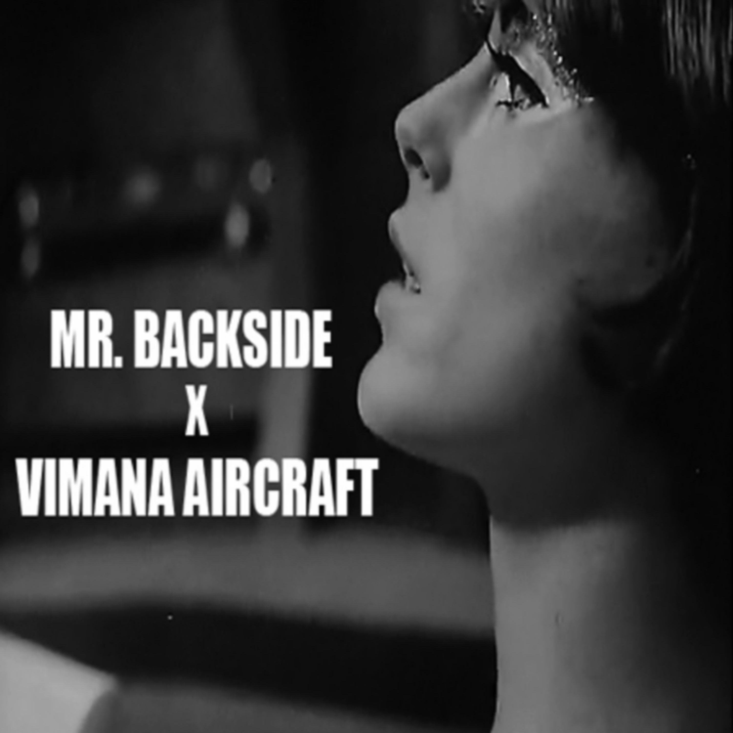 Mr. Backside x Vimana Aircraft