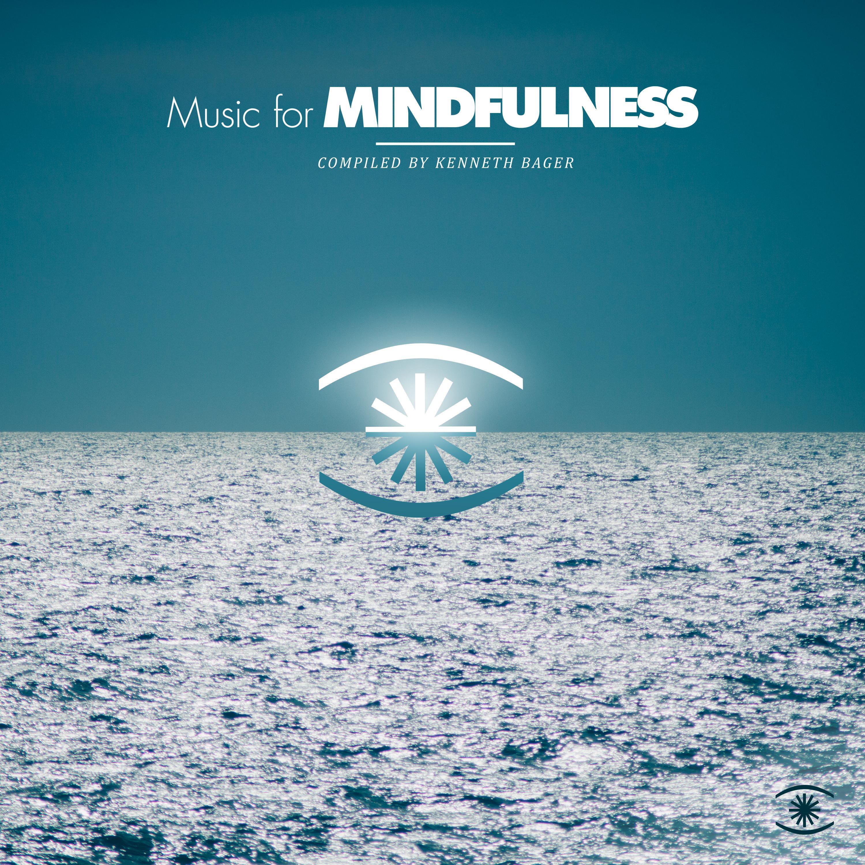 Music for Mindfulness Vol. 2 - Compiled by Kenneth Bager