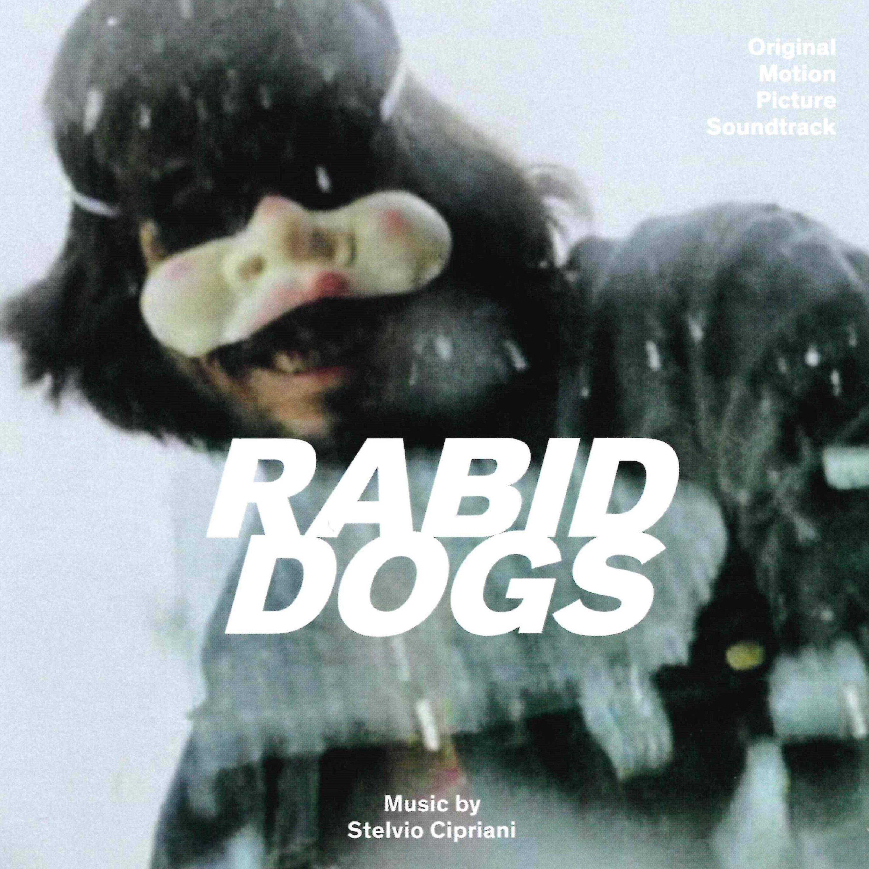 Rabid Dogs (Cani arrabbiati) (Original motion picture soundtrack)