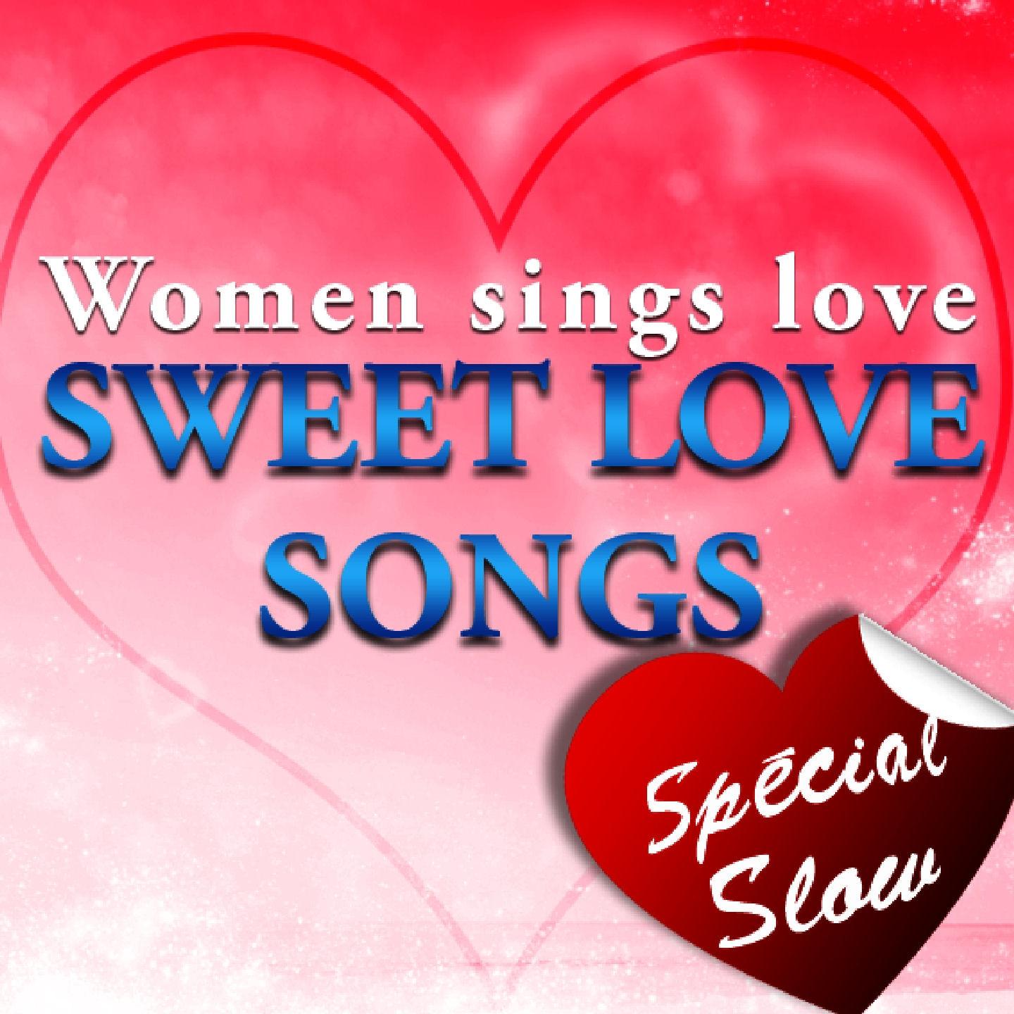 Women Sings Love - Sweet Love Songs