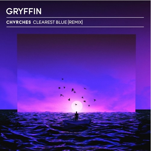 Clearest Blue (Gryffin Remix)