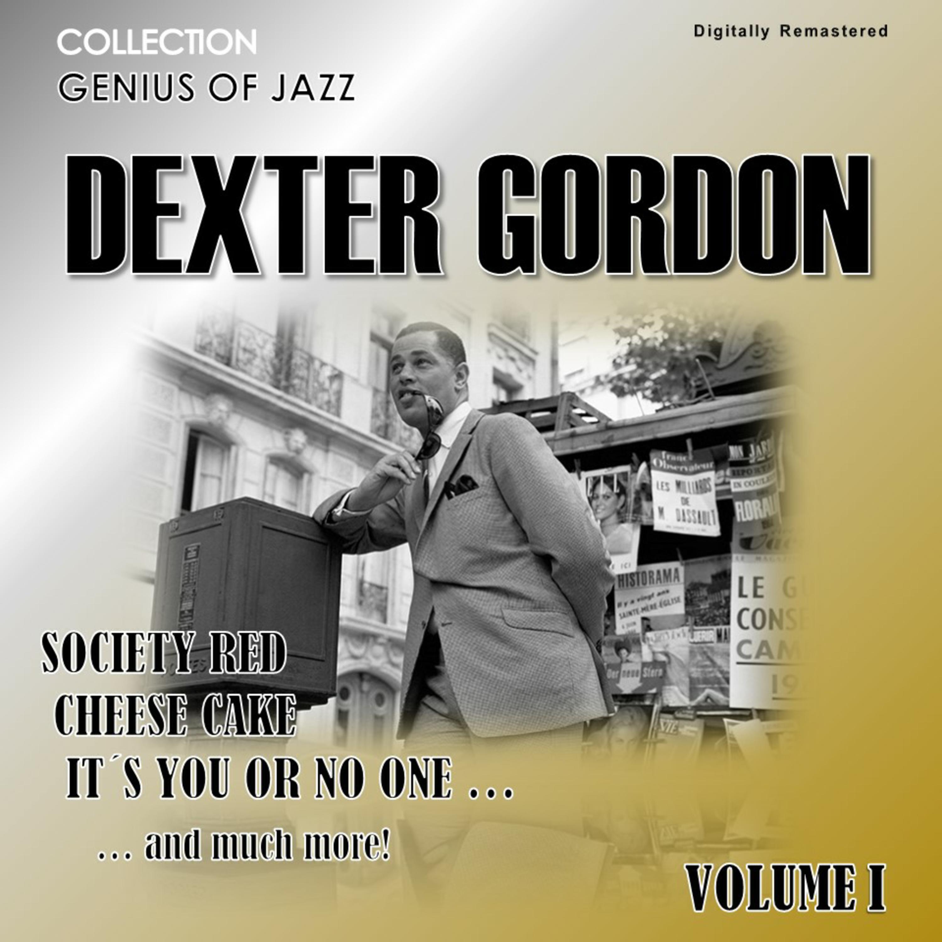 Genius of Jazz - Dexter Gordon, Vol. 1 (Digitally Remastered)