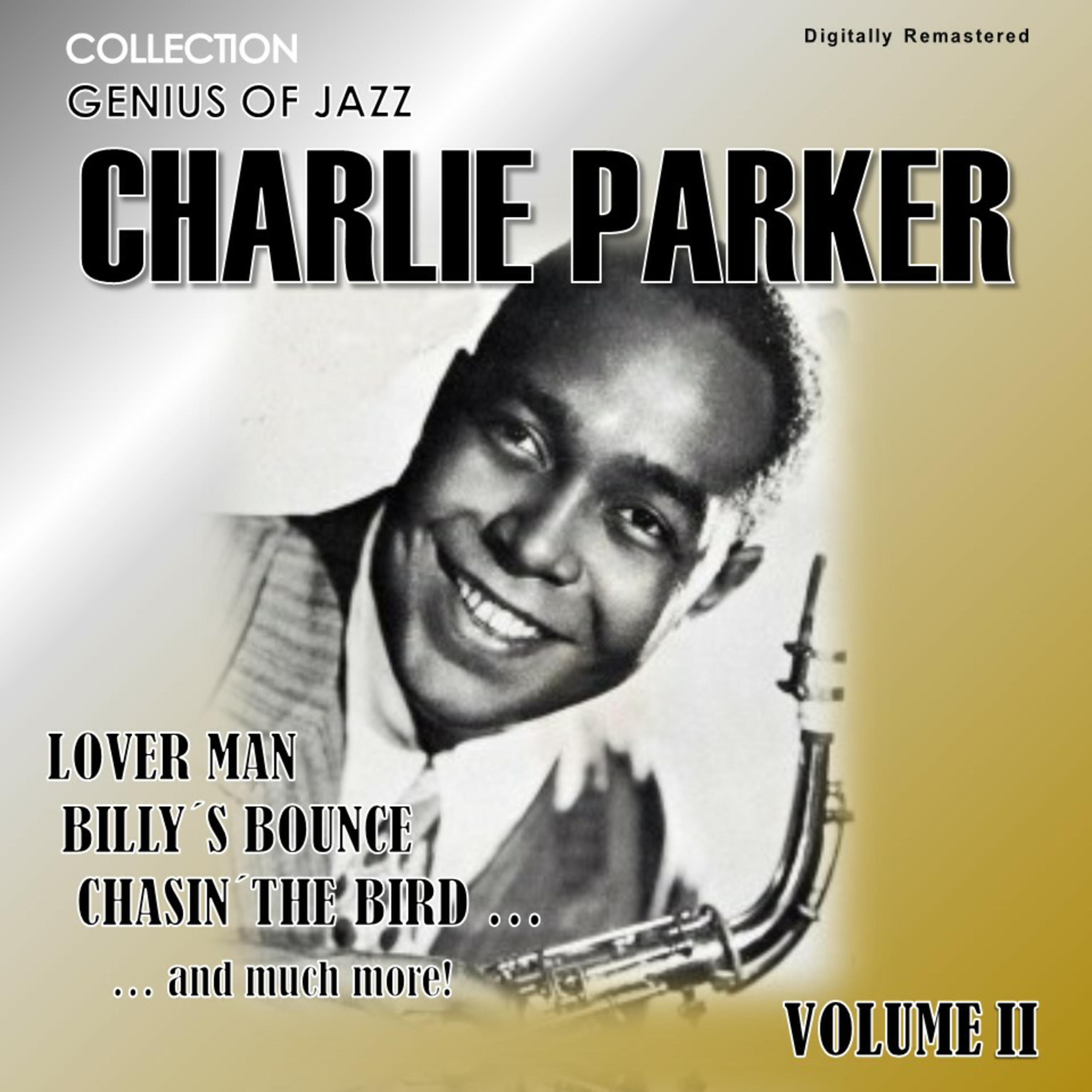 Genius of Jazz - Charlie Parker, Vol. 2 (Digitally Remastered)