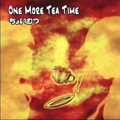 One More Tea Time