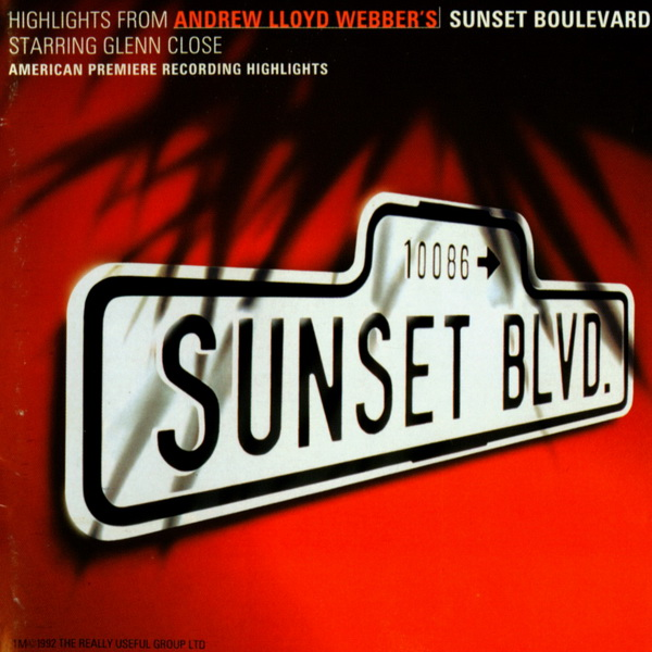 Sunset Boulevard (Highlights) (Original Motion Picture Score)