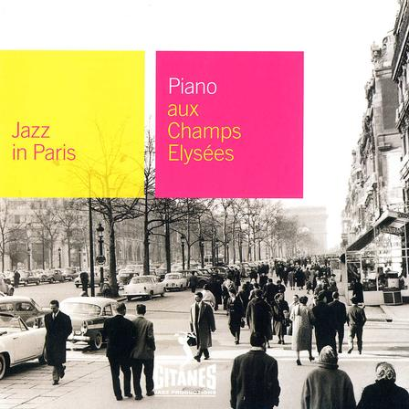 Jazz in Paris: Piano aux Champs-Elysees