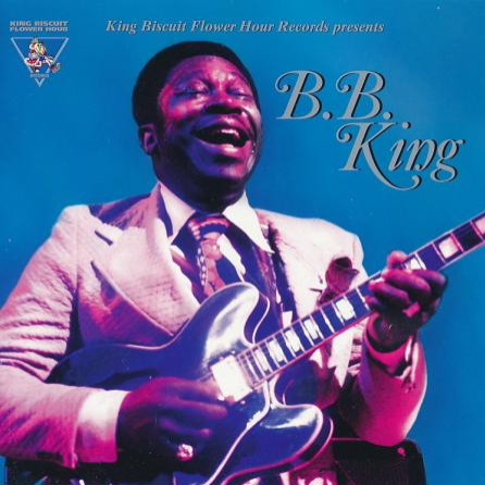King Biscuit Flower Hour Presents B.B. King [live]