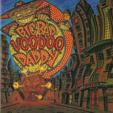 Big Bad Voodoo Daddy [Interscope]