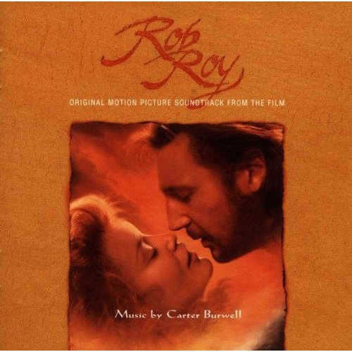 Rob Roy (Original Motion Picture Soundtrack From The Film)